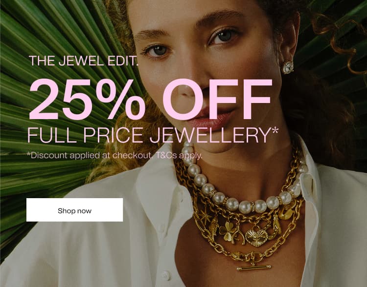 25% off full price jewellery